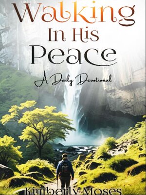 cover image of Walking In His Peace